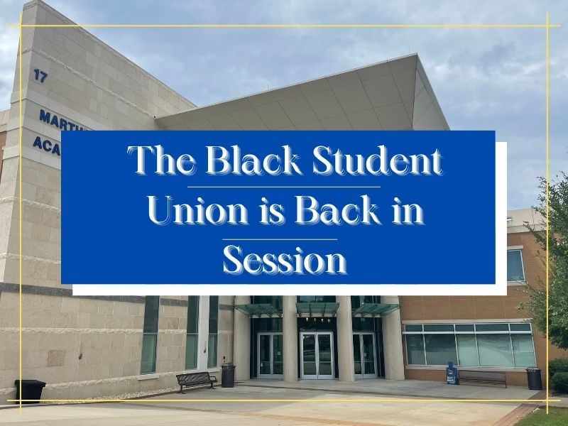 The+Black+Student+Union+is+Back+in+Session